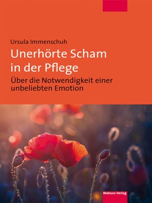 cover image of Unerhörte Scham in der Pflege